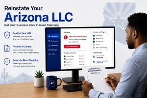 Business owner reviewing Arizona LLC reinstatement documents and compliance requirements